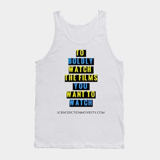 To Boldly Watch Films Tank Top